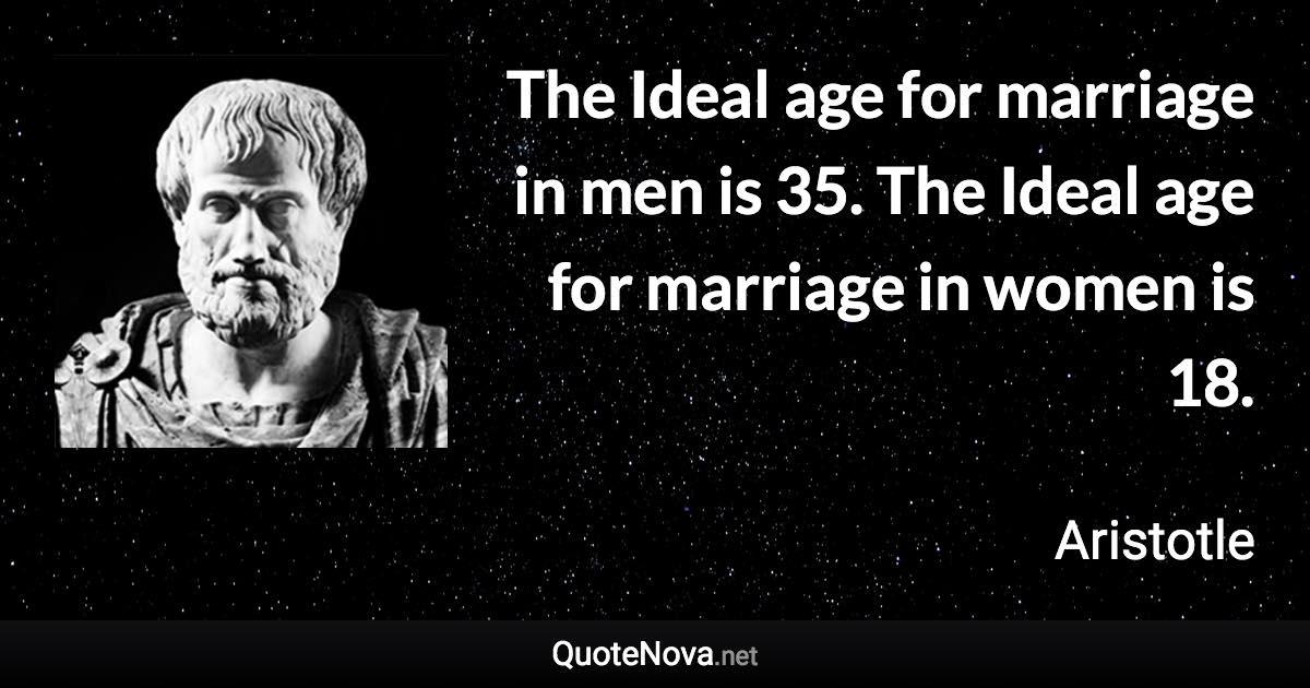 The Ideal Age For Marriage In Men Is 35 The Ideal Age For Marriage In Women Is 18