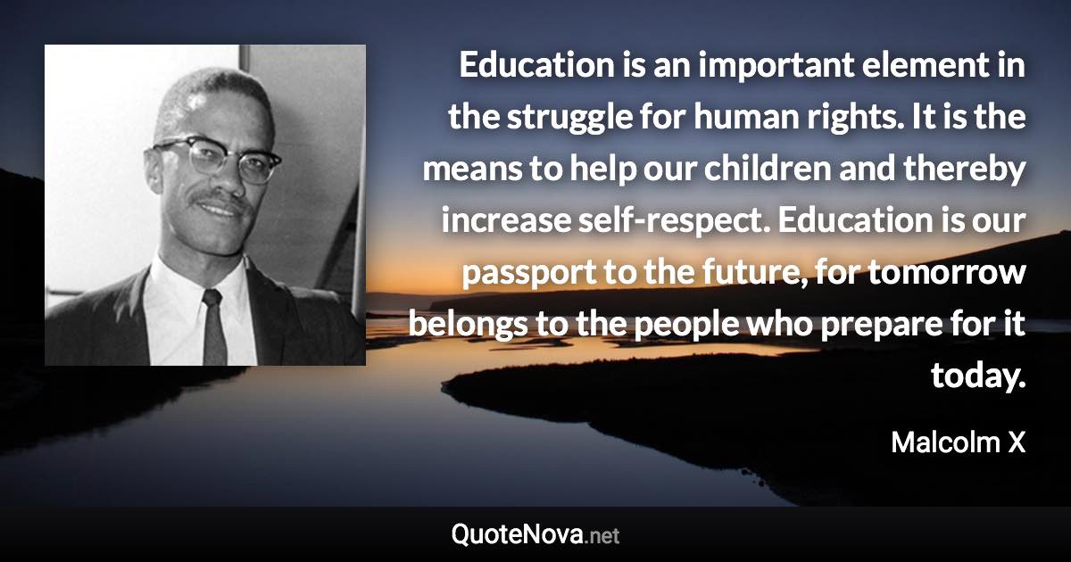 Education is an important element in the struggle for